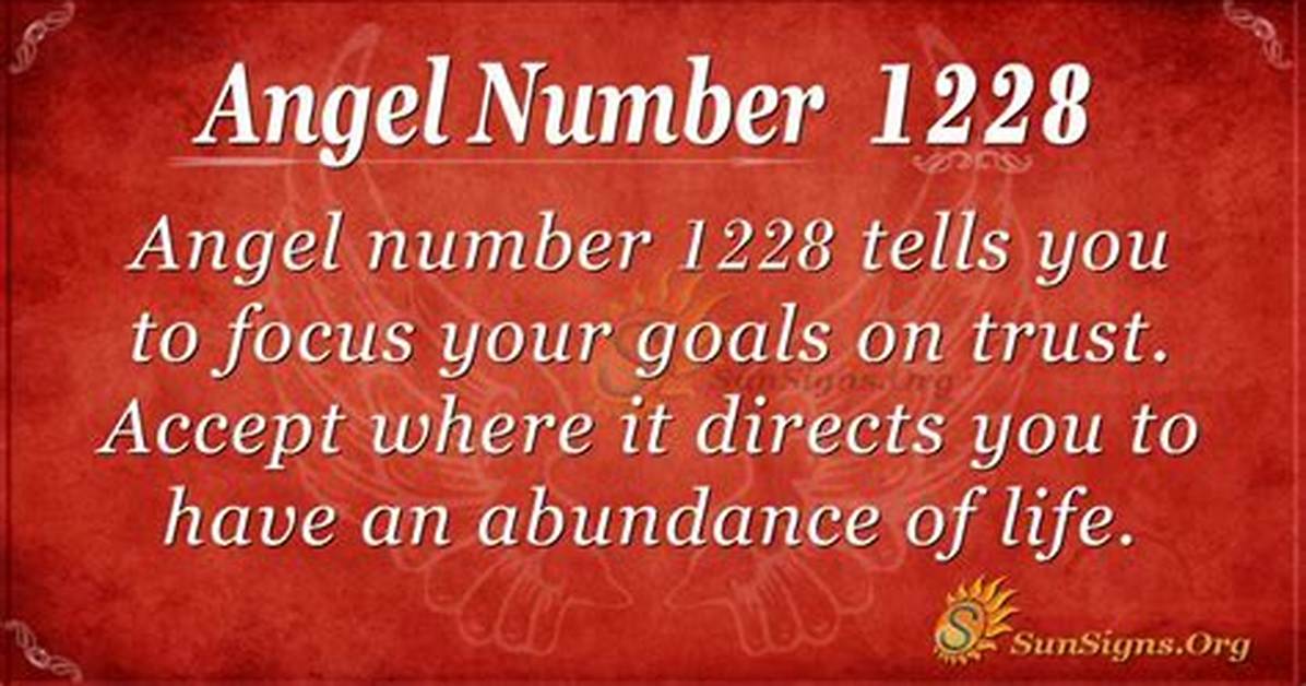 1228 Angel Number Complete Guide Love Career Wealth And