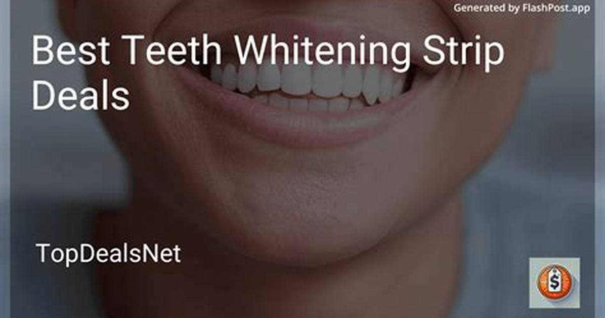 2026 Whitening Strip Regimen Recommended Application Schedules And