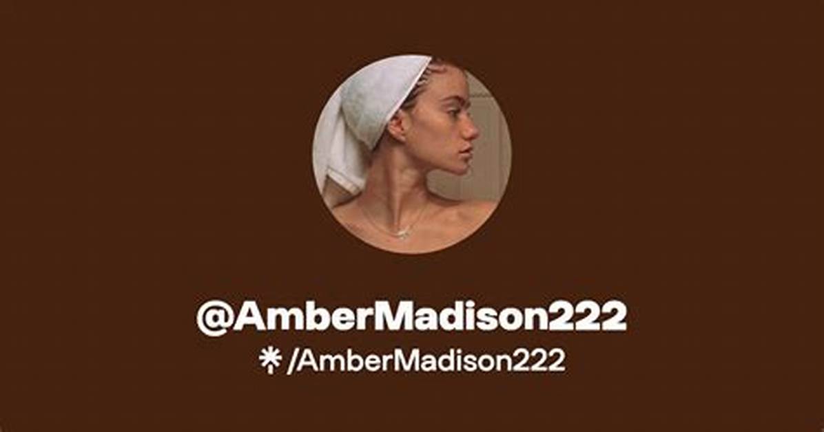 Amber Madison 222 Surge a Step by Step Breakdown of The