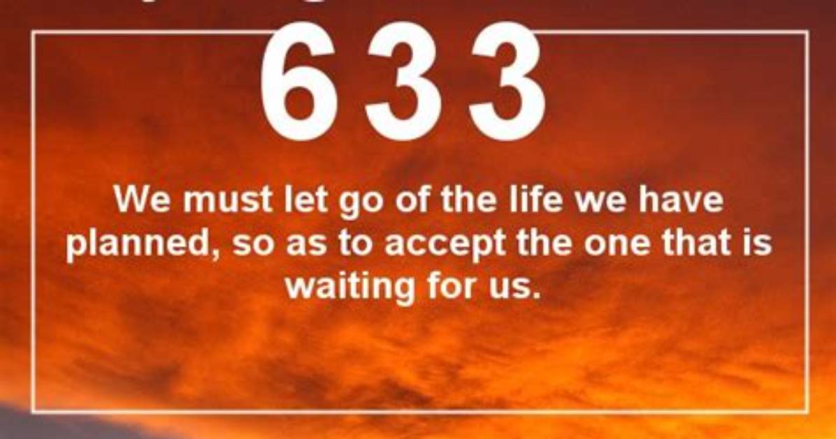 Angel Number 633 Complete Guide Love Career Spiritual Awakening And