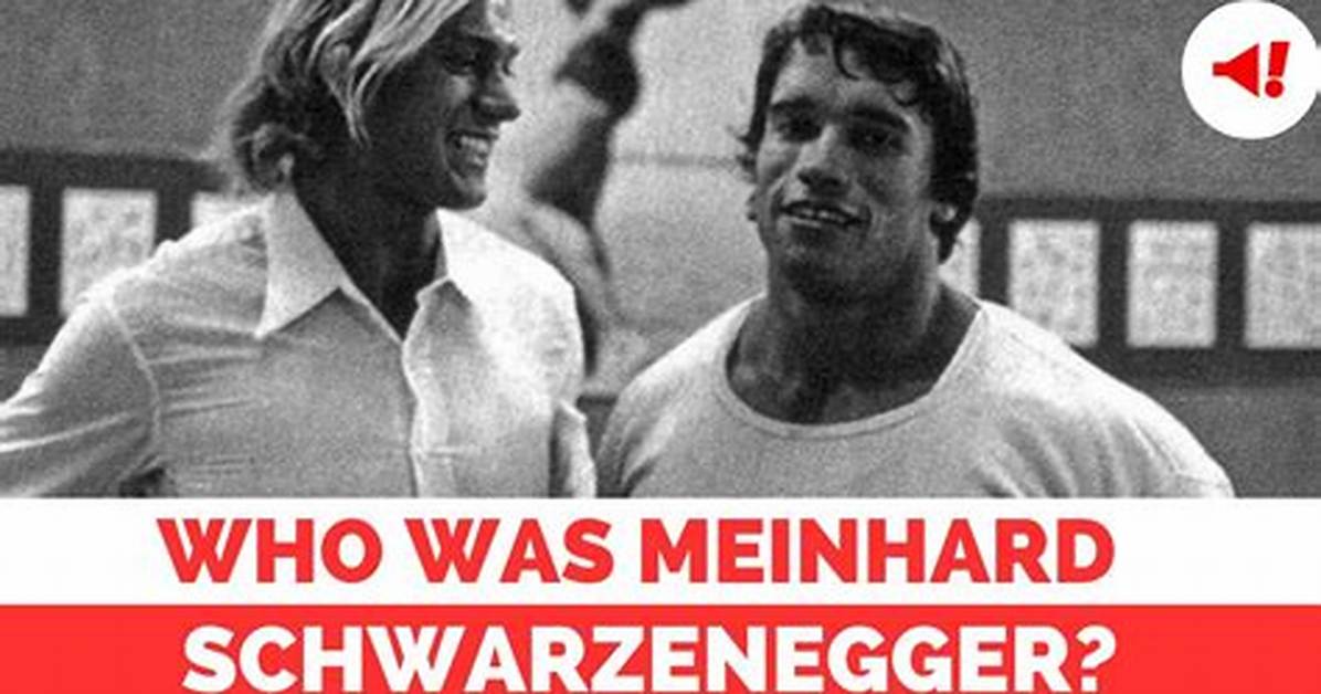 Arnold Schwarzenegger and Brother Meinhard Archival Photos And