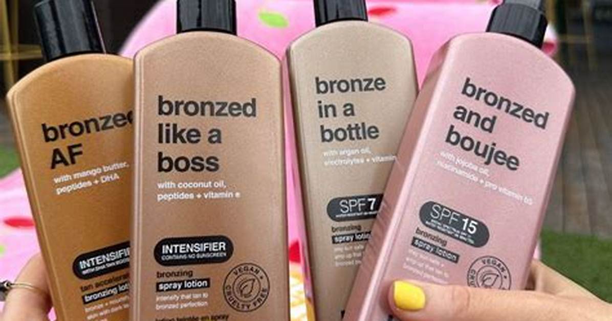 B Tan Bronzed Like a Boss Fact Check Ingredients Dha And