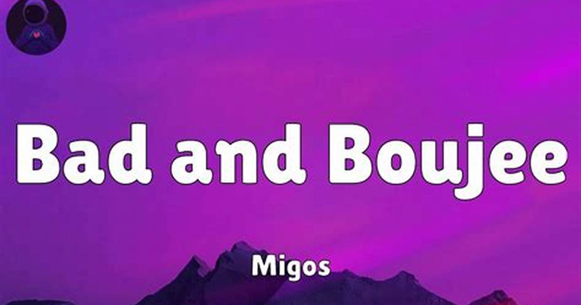 Bad and Boujee Lyrics Breakdown The