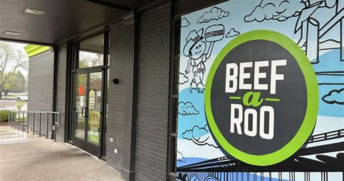 Beef a Roo Rockford Status Guide Which Locations Are Open What Happened and When Will