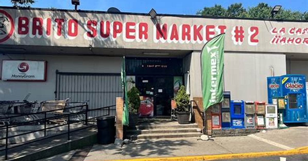 Brito Supermarket 2 Fact Check Hours Ownership and True