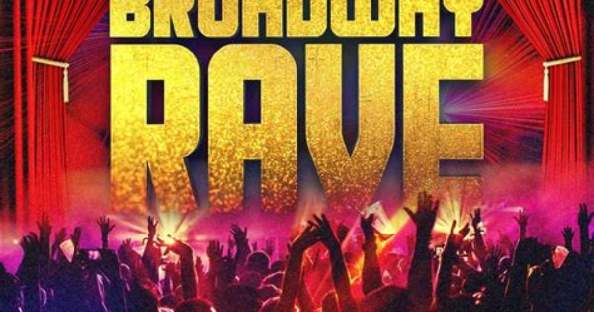 Broadway Rave Chicago Tour Schedule Dates Venues And