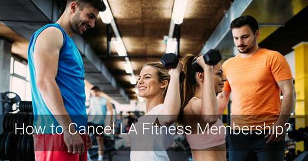 Can You Cancel La Fitness Online Fact Checking New Regulations And