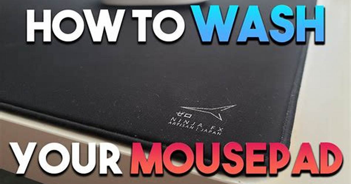 Can You Machine Wash a Mousepad Debunking Risky Hacks That Destroy