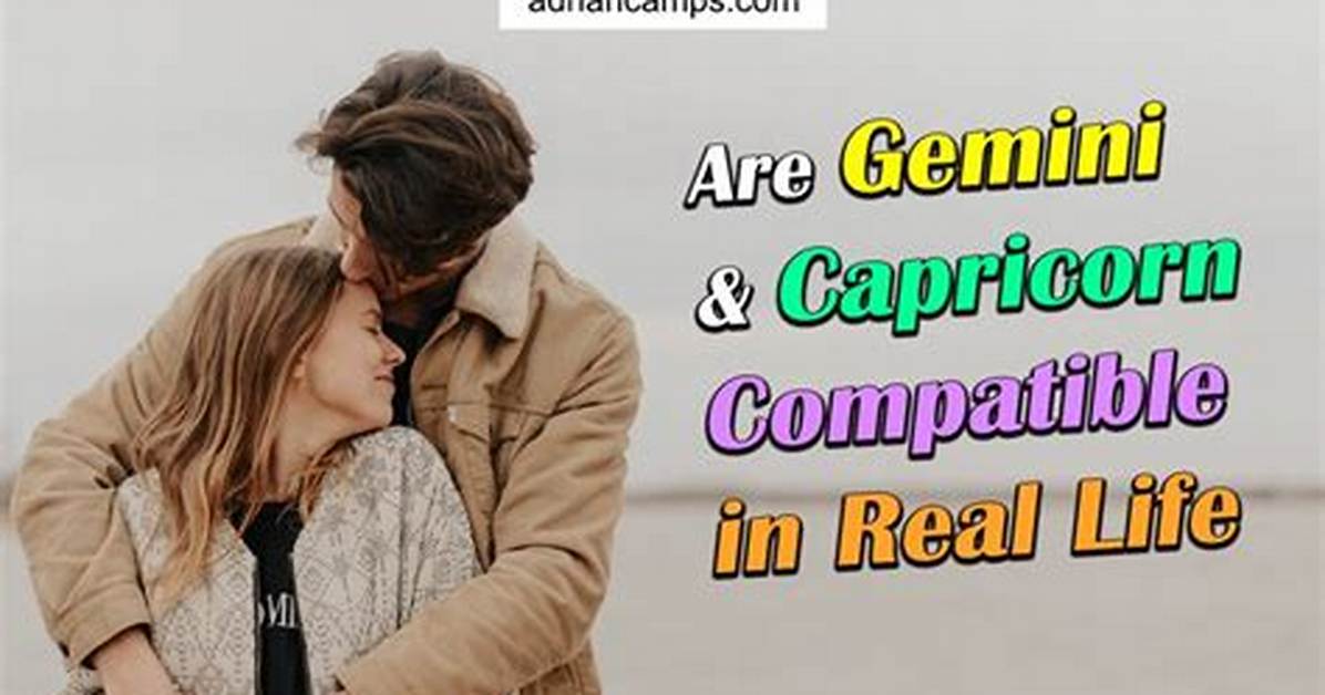 Capricorn and Gemini in Real Life What the Behavioral Patterns