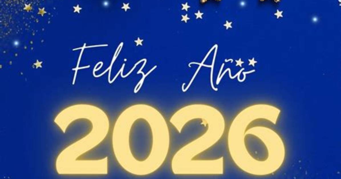 Complete Guide to Feliz Ano Nuevo 2026 Traditional Prayers Blessings And