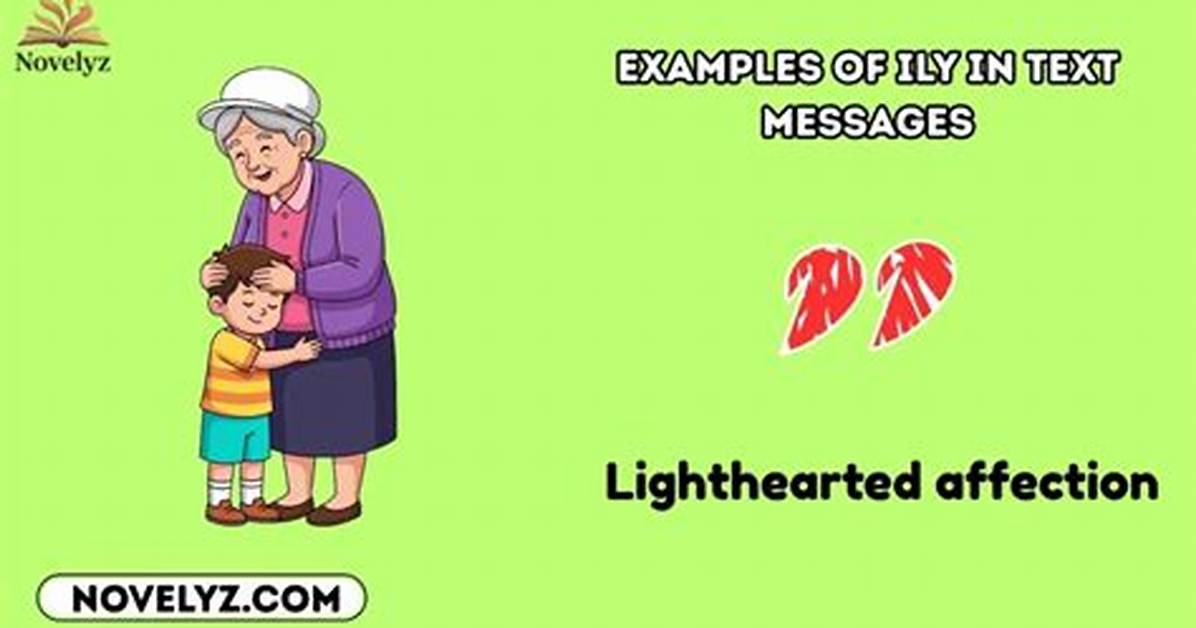 Decoding Ily in Text Messages Real Examples Tone Shifts And