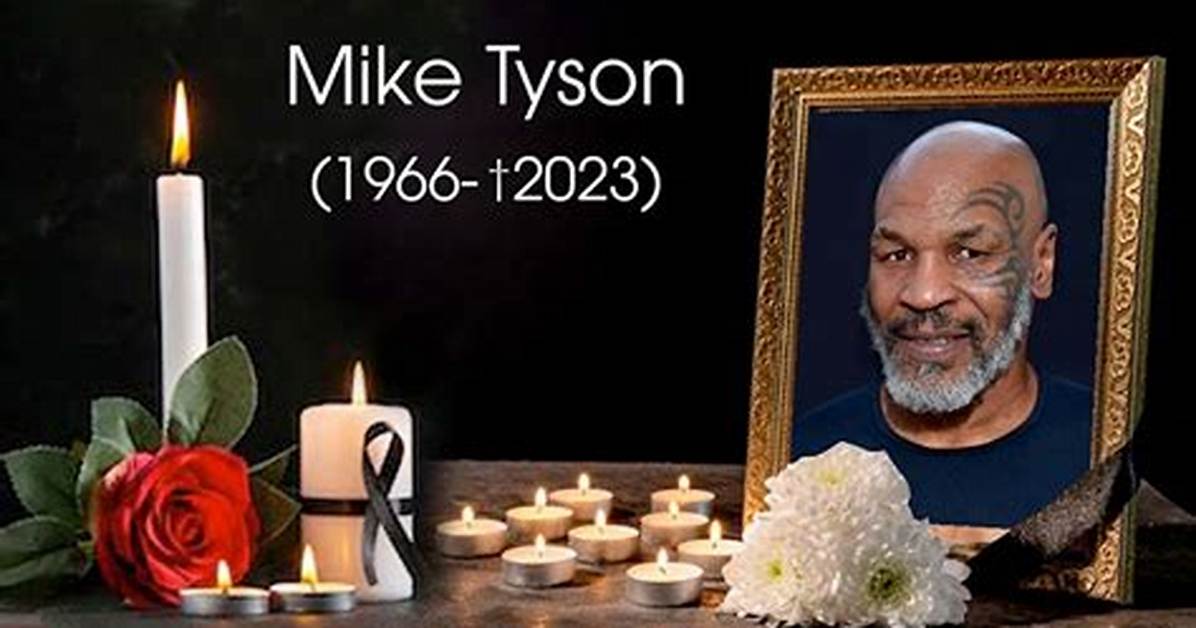 Did Mike Tyson Die Fact Checking Viral Death Claims and Verified Evidence of His