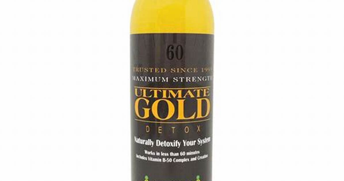 Does Ultimate Gold Detox Actually Work the Hidden Risk Behind Instant Drug