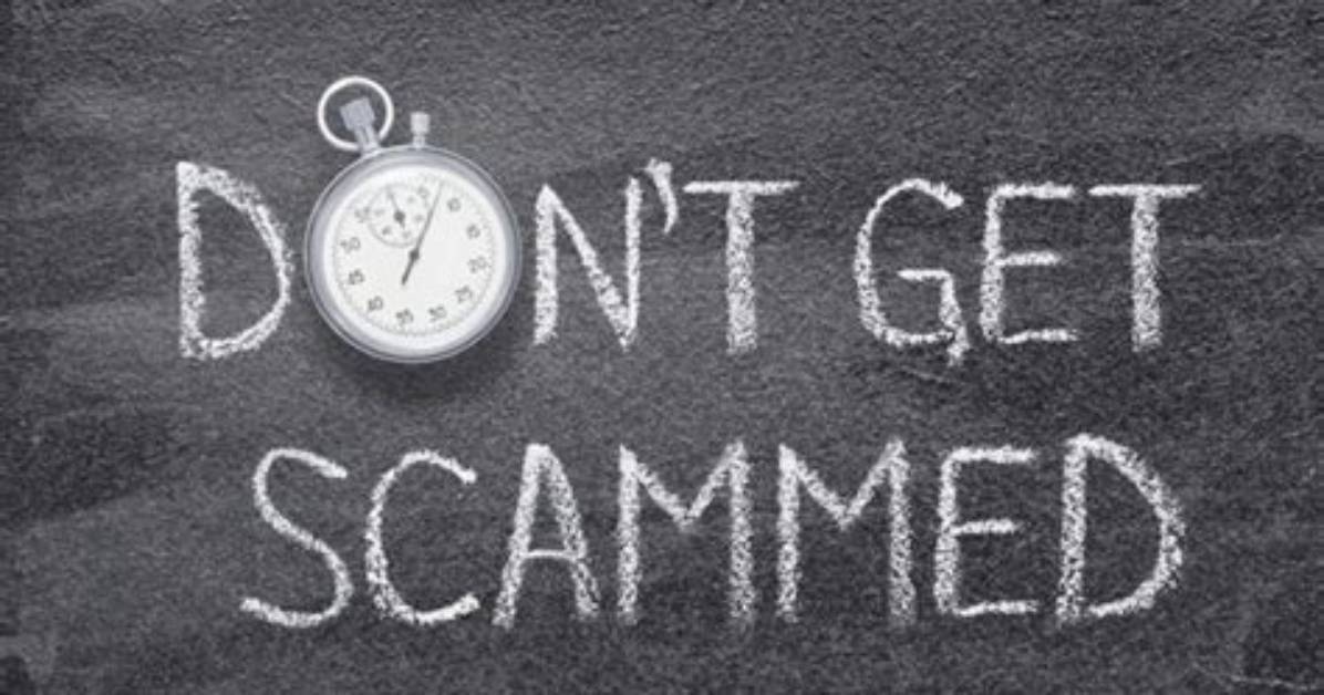 Don T Get Scammed The