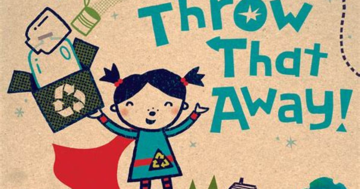 Don T Throw It Away The