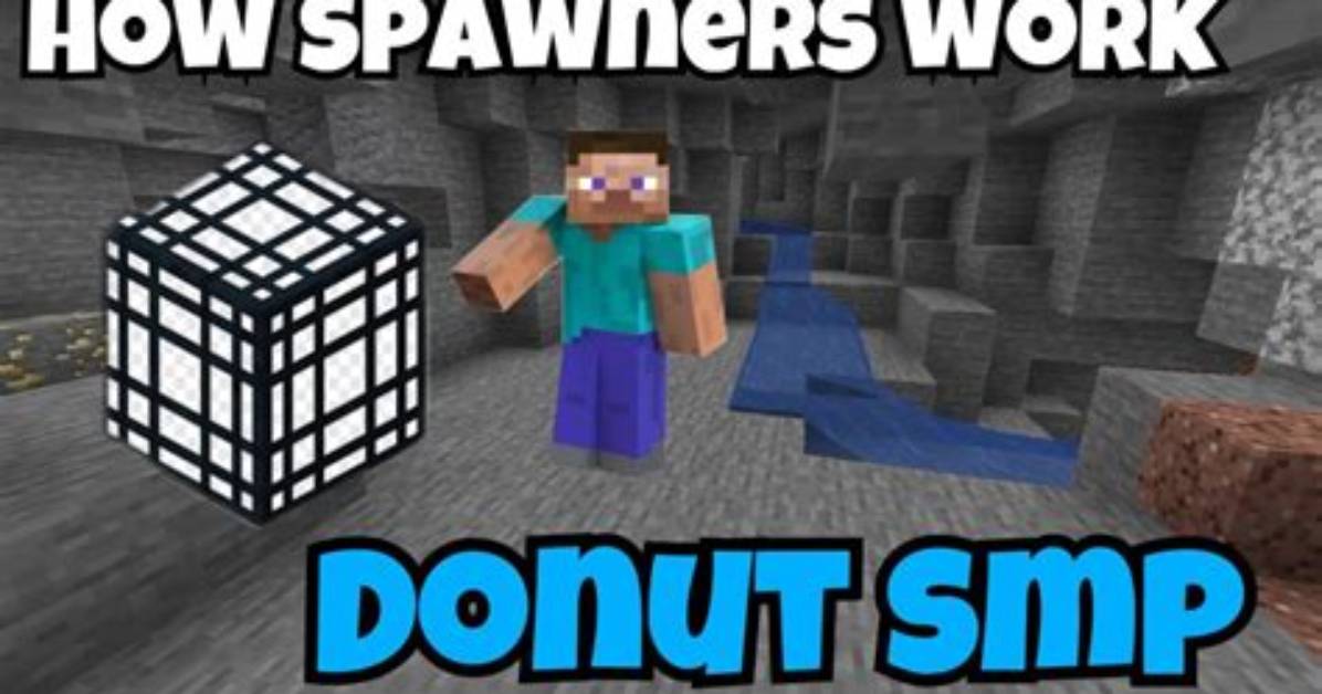 Donutsmp Spawner Updates What Changed with Mob Spawns And