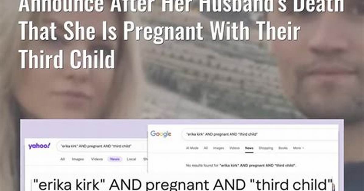 Fact Check Erika Kirk Did Not Announce a Third Pregnancy After Husband S