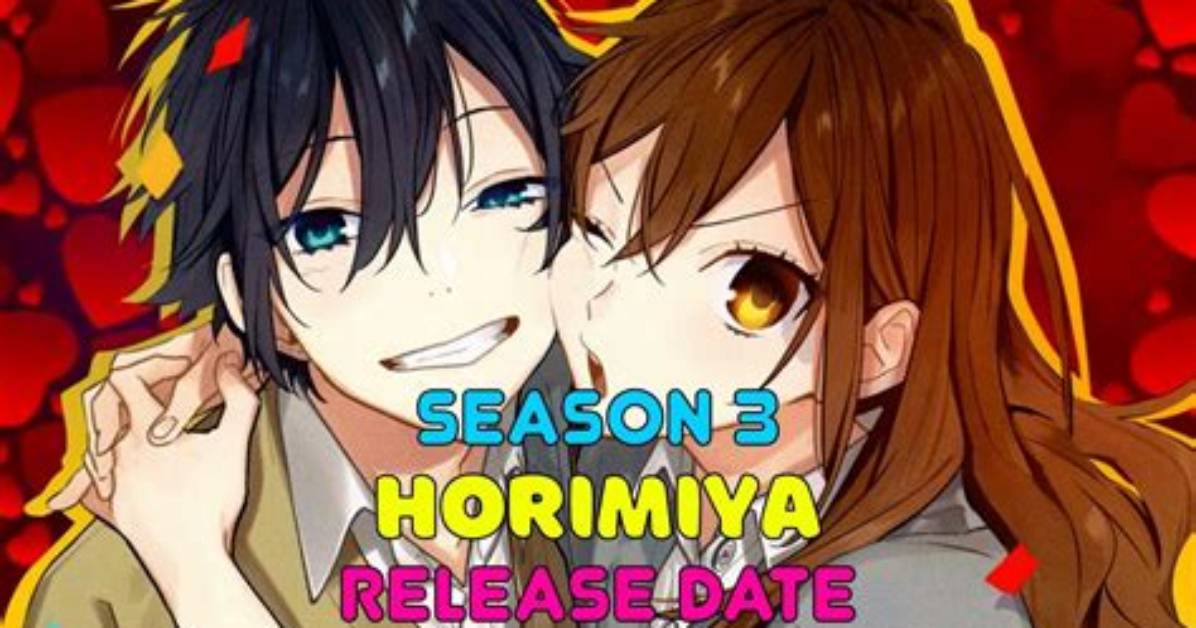 Fact Check Is Horimiya Season 3 Officially Cancelled Or