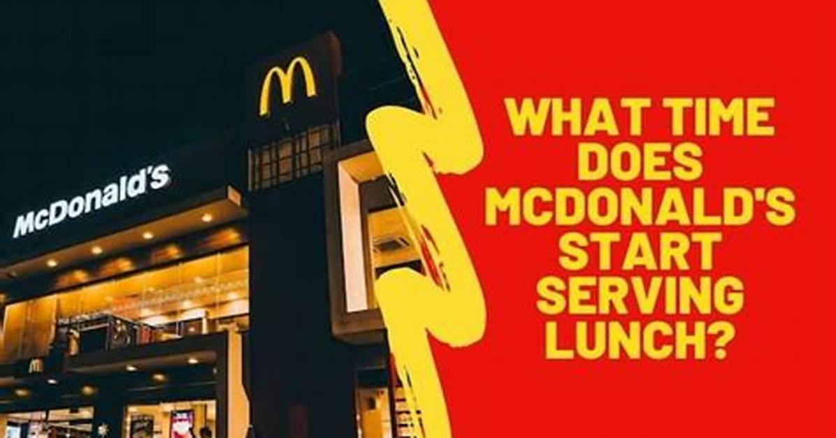 Fact Checking Mcdonald S Lunch Hours Is the 10 30 Am Rule