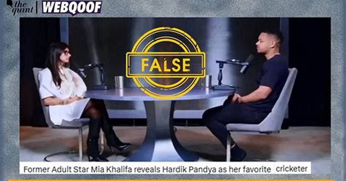 Fact Checking the Mia Khalifa Clip