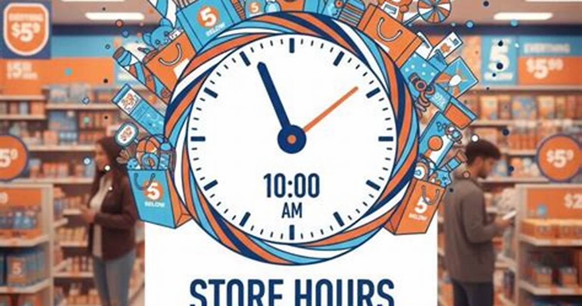 Five Below Hours Guide Opening Times Sunday Rules and Best Times To