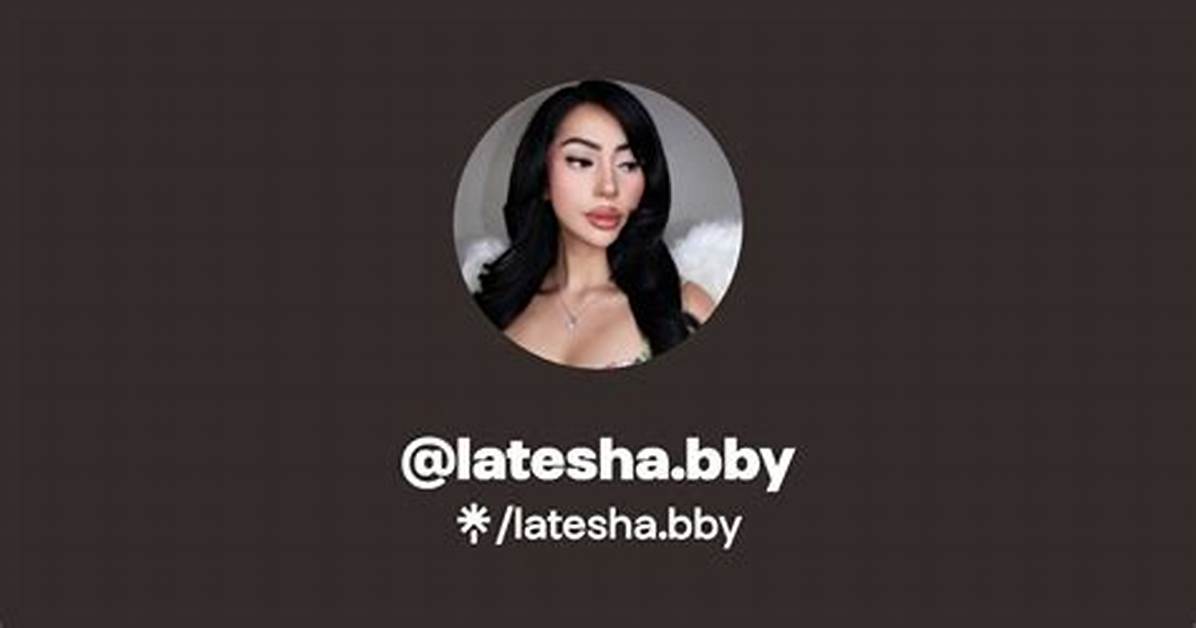 How the Latesha Bby Leak Controversy Unfolded Timeline of the Surging