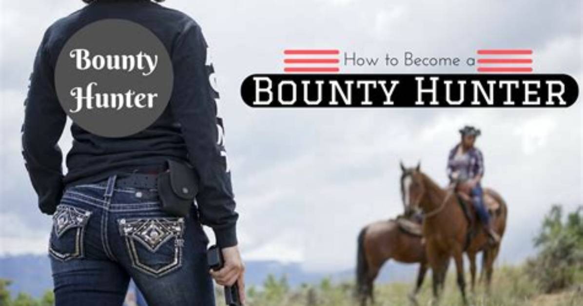 How to Become a Bounty Hunter in Arizona the Legitimate Step by Step
