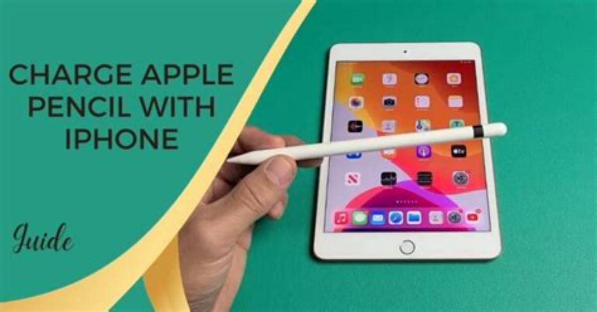 How to Charge Any Apple Pencil Complete Step By