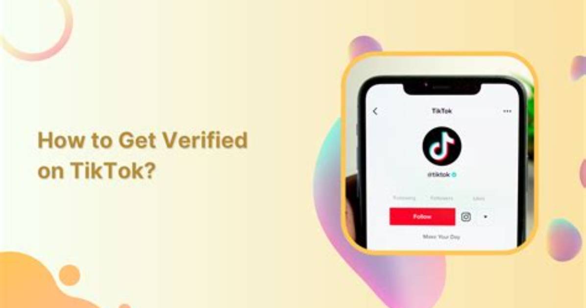 How to Get Verified on Tiktok Complete 2026 Action Plan For