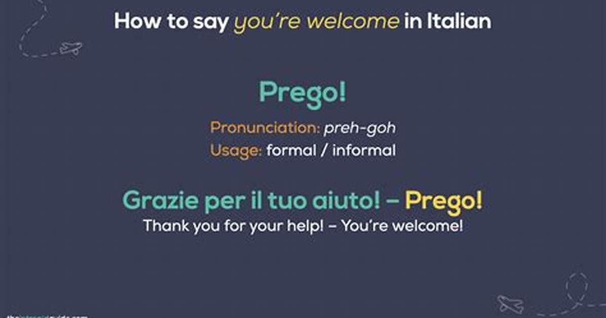 How to Say Welcome in Italian the Complete Guide to Greetings And