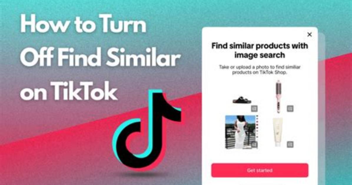 How to Turn off Find Similar on Tiktok Complete Step by Step Ui