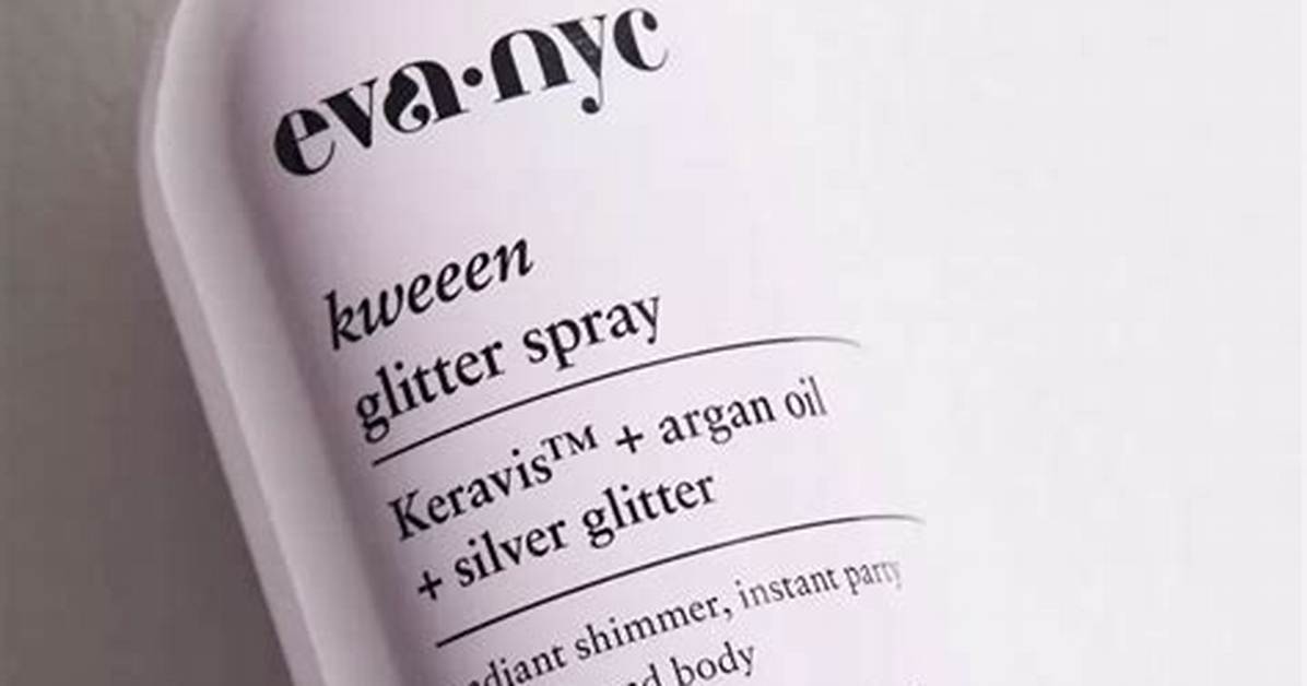 How to Use Eva Nyc Glitter Spray Application Tips Easy Removal and Pro