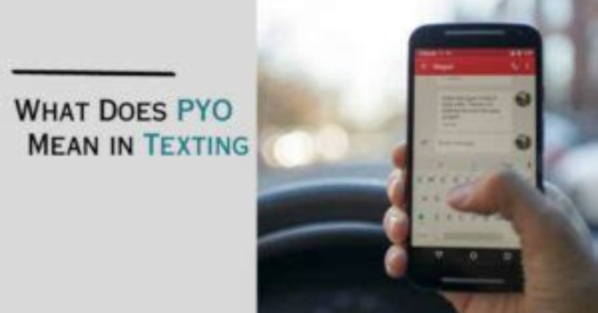 How to Use Pyo in Texting Definitions Examples and Digital
