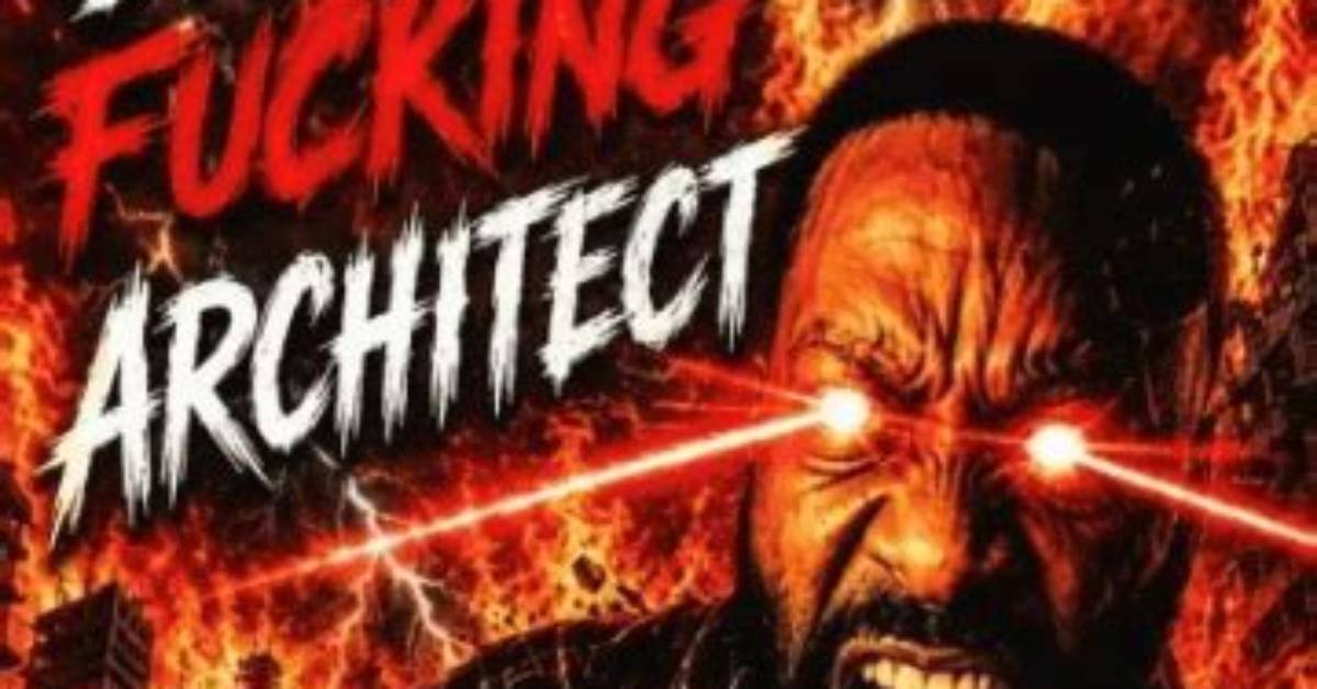 I Am a Fucking Architect Meme Explained How an Angry Line Took over The