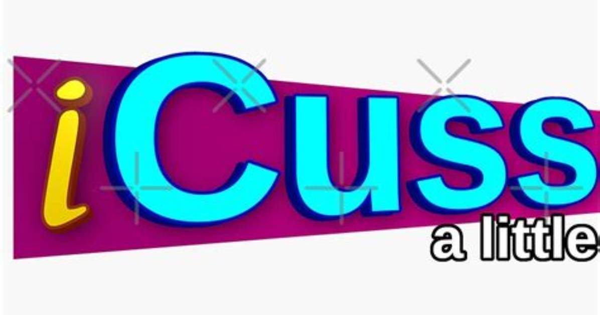 I Do Cuss a Little Meme Explained Source Meaning And