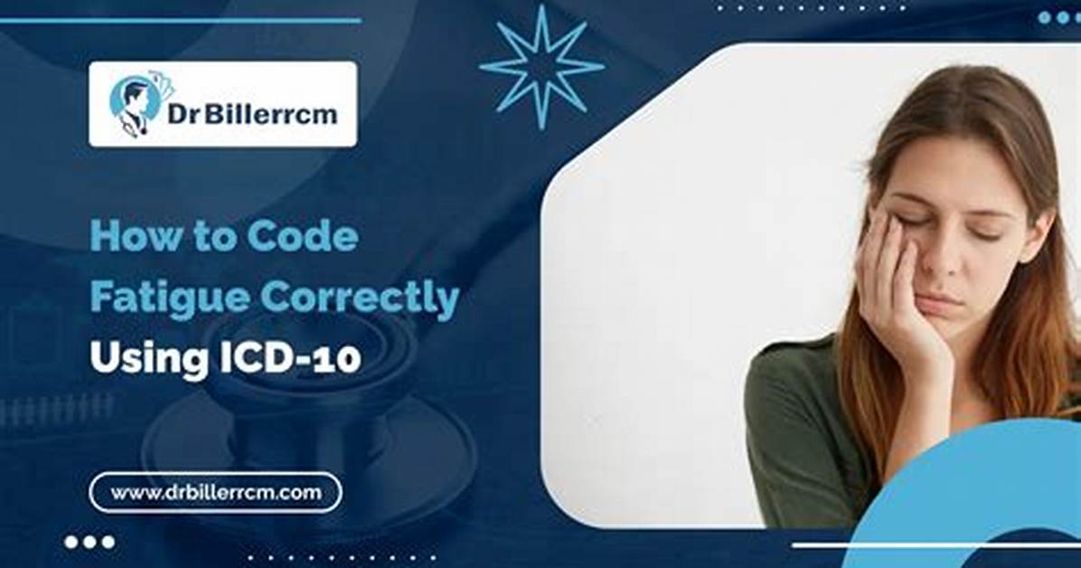 Icd 10 Code for Fatigue Complete Diagnostic Hierarchy And