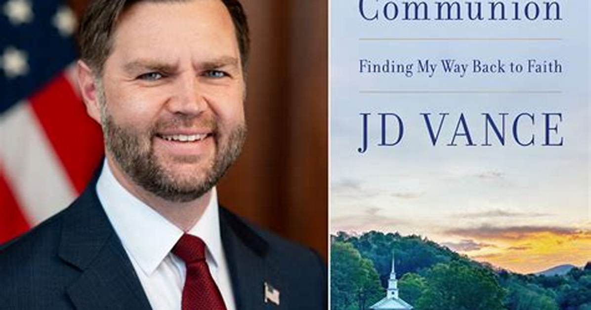 Inside Jd Vance S Communion the Exact Quotes on Divine Guidance And