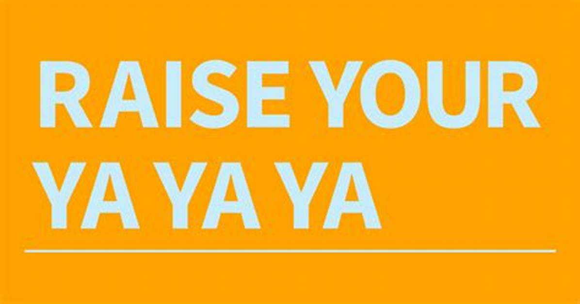 Inside the Raise Your Ya Ya Ya Tiktok Phenomenon Top Clips And