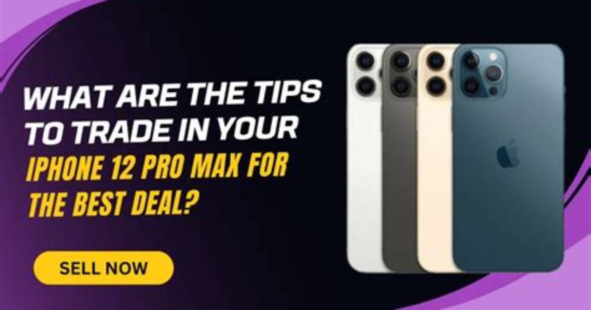Iphone 12 Pro Max Trade in Alert Carrier Promos And