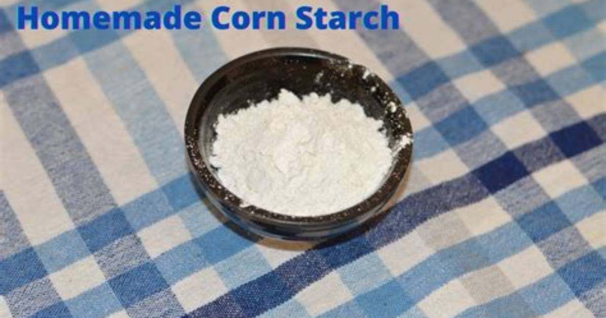 Is Making Cornstarch at Home Worth It Debunking Diy Pantry