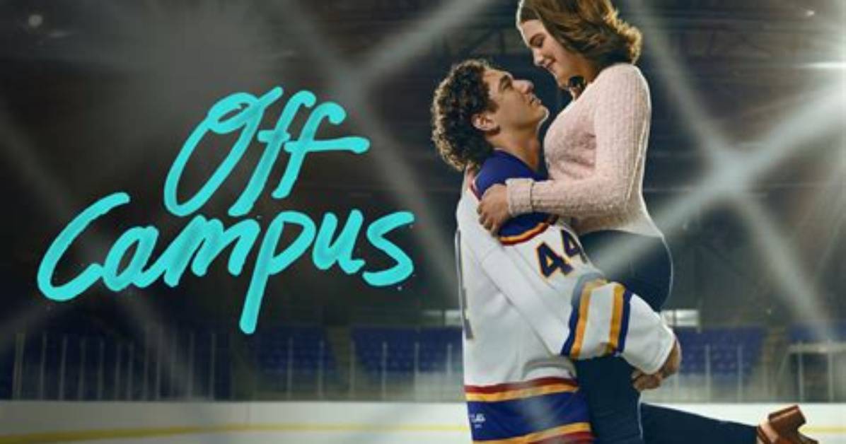 Is off Campus Even Streaming Yet the Truth About the Rumored