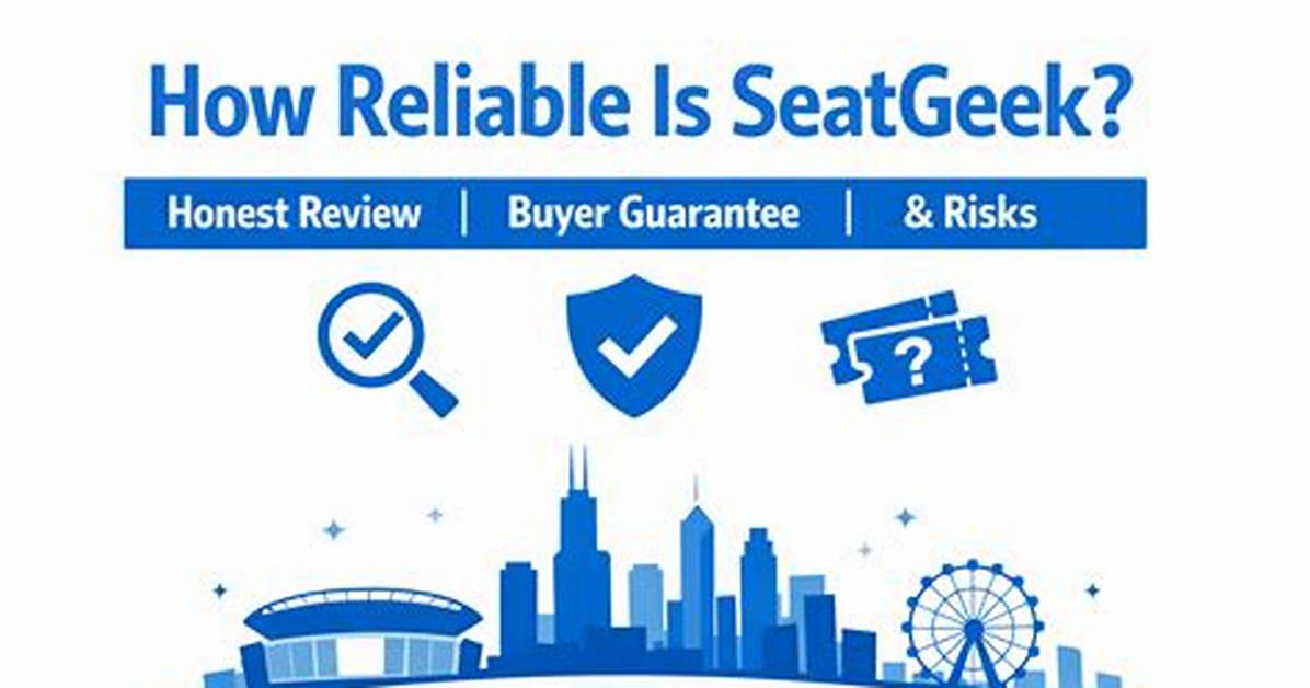 Is Seatgeek Actually Reliable the Hidden Truth Behind Resale Tickets And