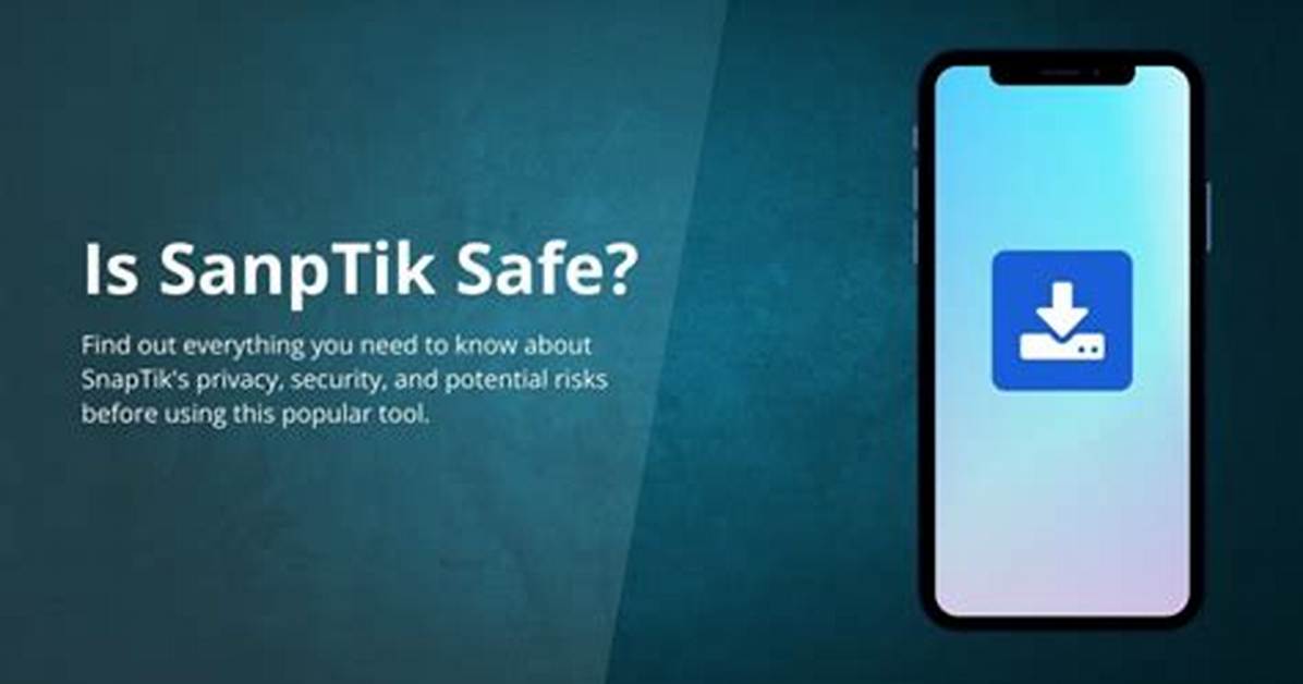 Is Snaptik Safe the Hidden Risks Permissions and Legal Truth of Free