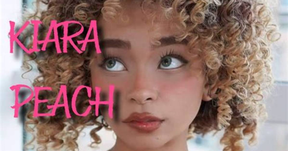 Is the Kiara Peach Tiktok Buzz Real Fact Checking The