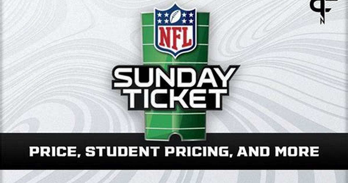 Is the Nfl Sunday Ticket Student Discount Legit Fine Print And