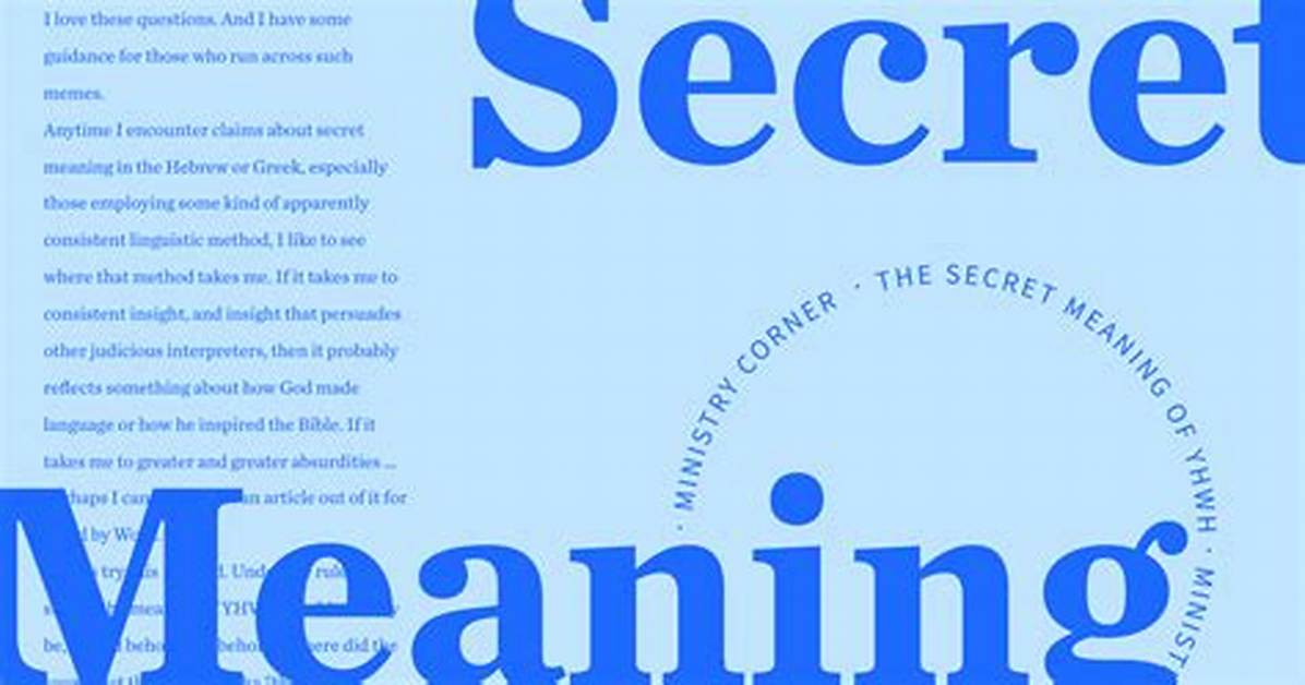 Is There a Secret Meaning To