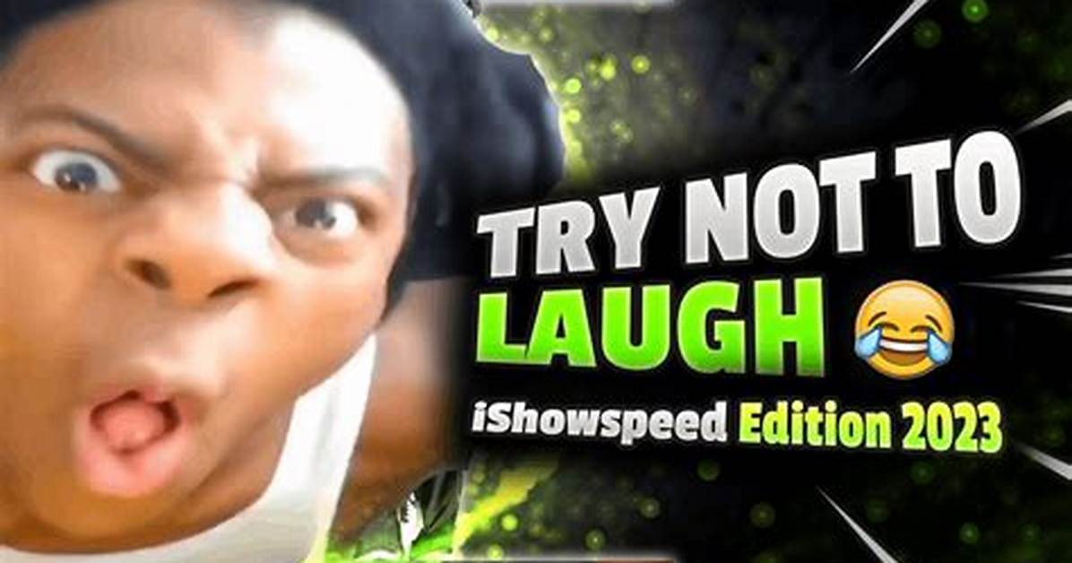 Ishowspeed S Latest Try Not to Laugh Stream Ignites Millions Of