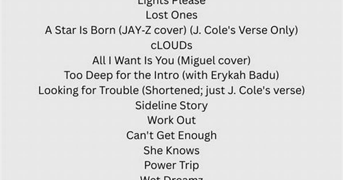 J Cole 2026 Setlist Guide Full Song List Show Length and What To