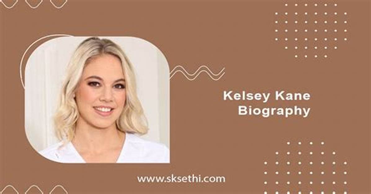 Kelsey Kane Wiki Faq Age Modeling Career Social Media And