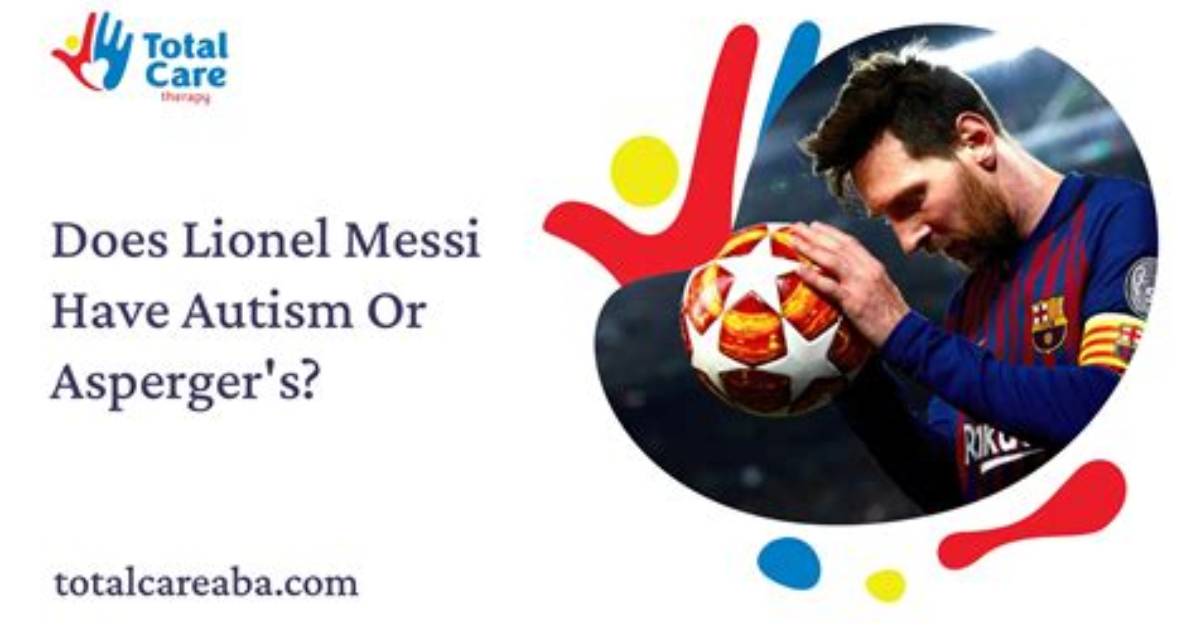 Lionel Messi Autism Speculation a Complete Timeline of How The